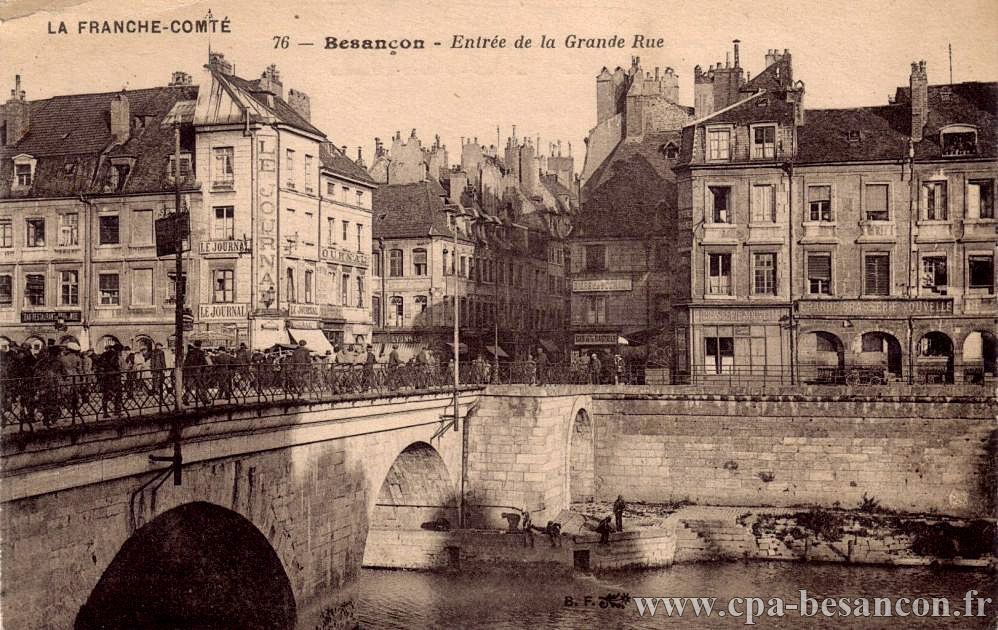 LA FRANCHE-COMTÉ 76 - Besançon - Entrée de la Grande Rue